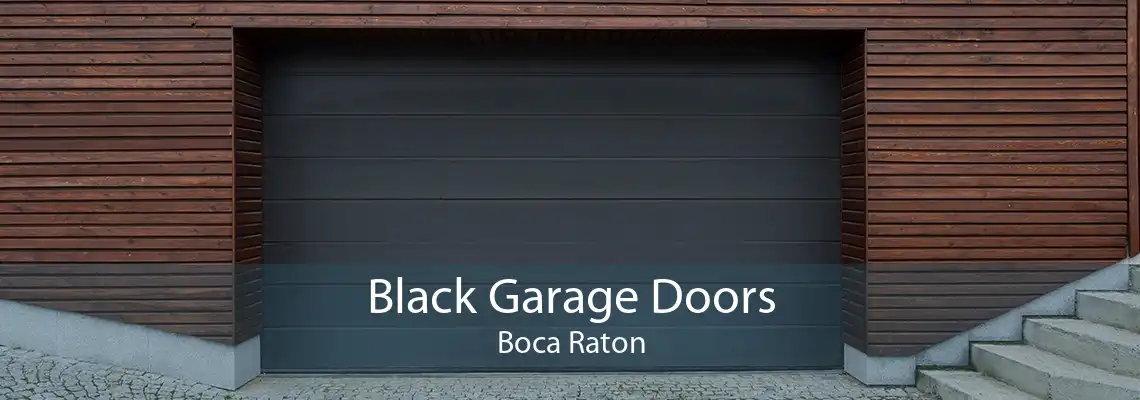 Black Garage Doors Boca Raton