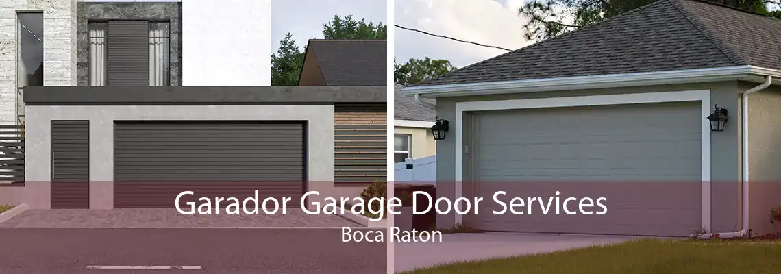 Garador Garage Door Services Boca Raton
