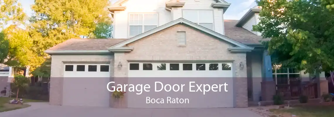 Garage Door Expert Boca Raton