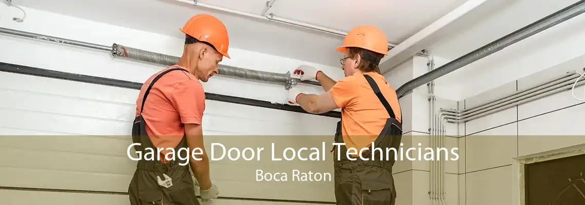 Garage Door Local Technicians Boca Raton