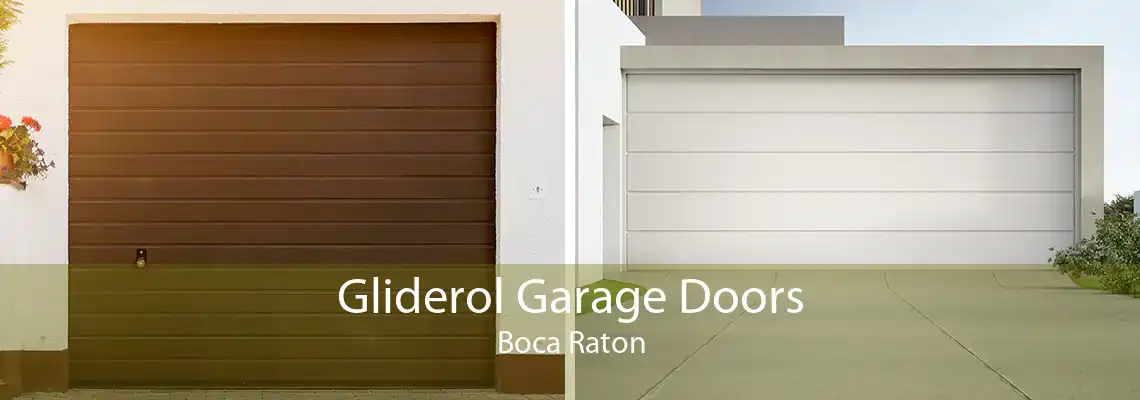 Gliderol Garage Doors Boca Raton
