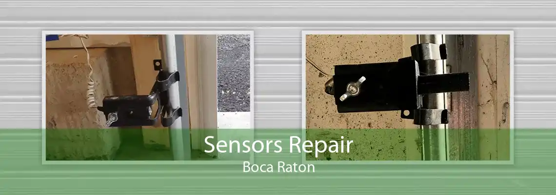 Sensors Repair Boca Raton