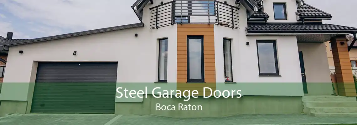 Steel Garage Doors Boca Raton