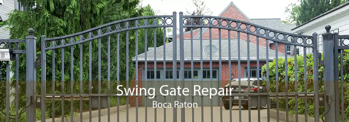 Swing Gate Repair Boca Raton