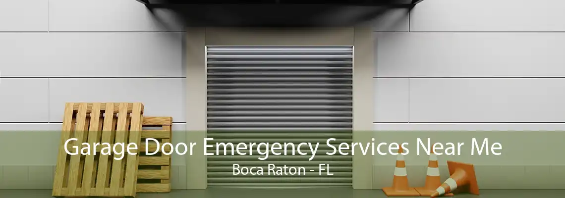 Garage Door Emergency Services Near Me Boca Raton - FL