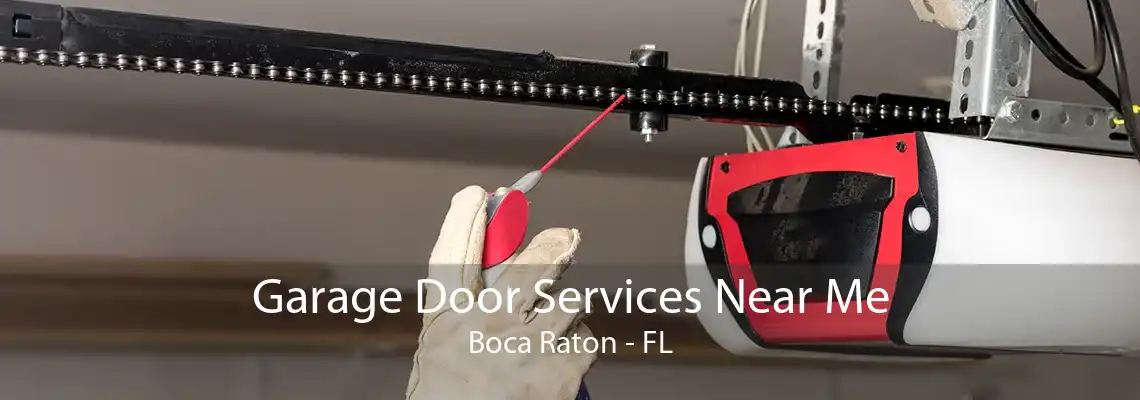 Garage Door Services Near Me Boca Raton - FL