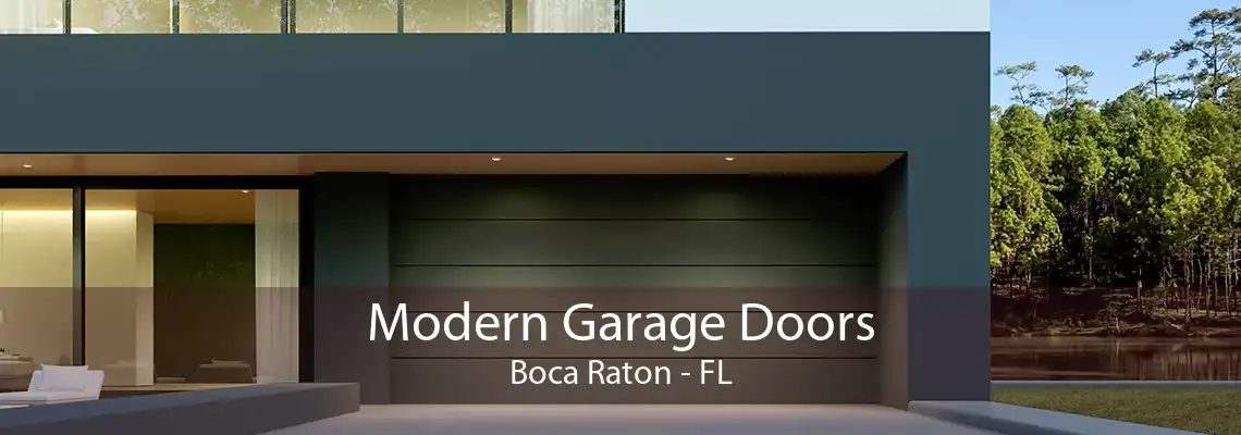 Modern Garage Doors Boca Raton - FL