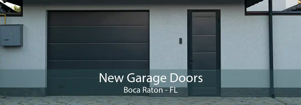 New Garage Doors Boca Raton - FL