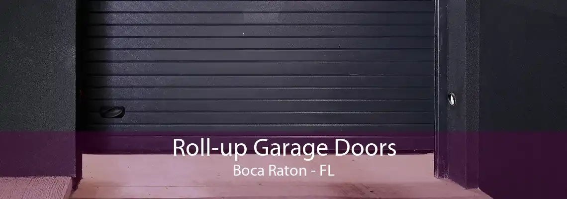 Roll-up Garage Doors Boca Raton - FL