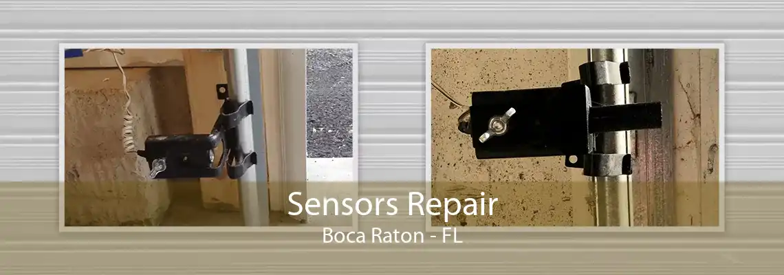 Sensors Repair Boca Raton - FL