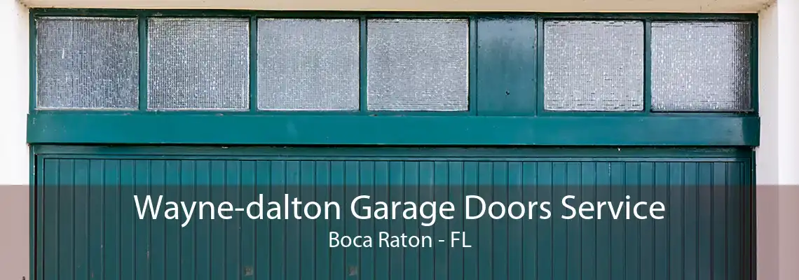 Wayne-dalton Garage Doors Service Boca Raton - FL